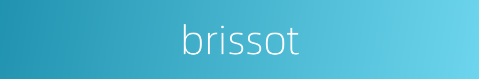 brissot的同义词