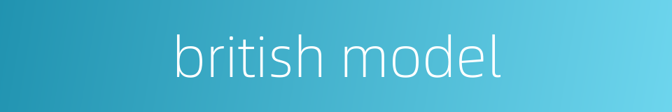 british model的同义词