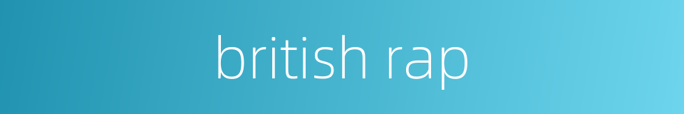 british rap的同义词