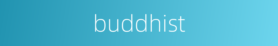buddhist的同义词