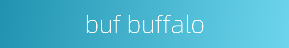 buf buffalo的同义词