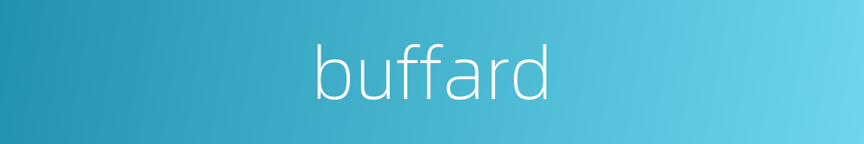 buffard的同义词