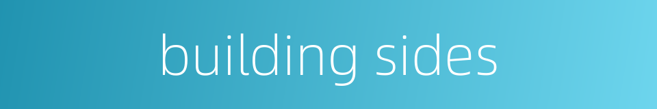 building sides的同义词