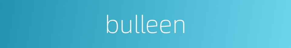 bulleen的同义词