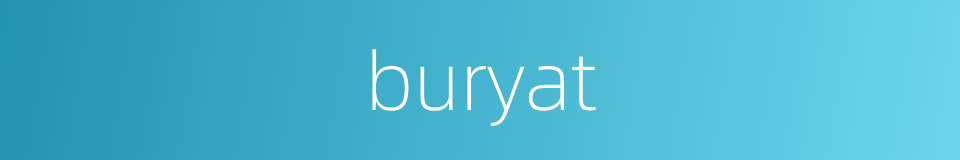 buryat的同义词