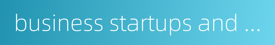 business startups and innovation的同义词