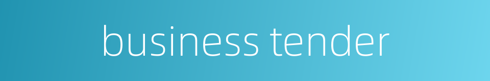 business tender的同义词
