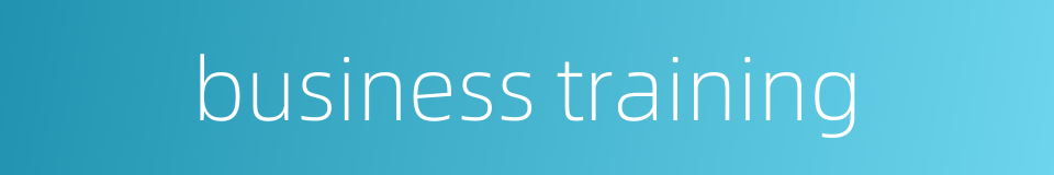 business training的同义词