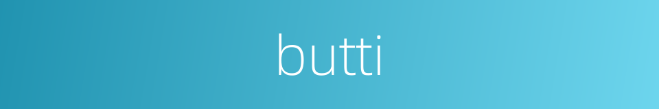butti的同义词