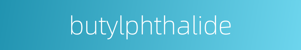 butylphthalide的同义词