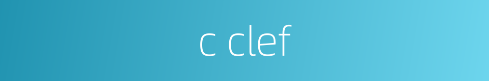 c clef的同义词