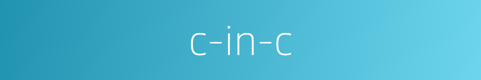 c-in-c的同义词