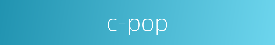 c-pop的同义词