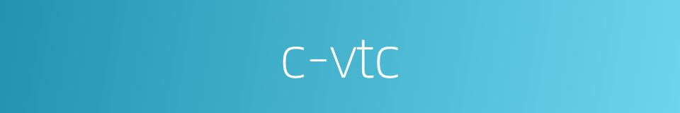 c-vtc的同义词