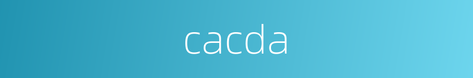 cacda的同义词