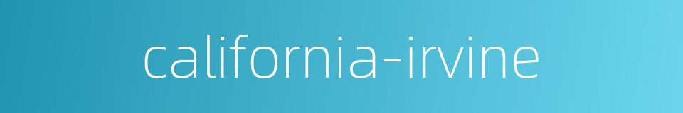 california-irvine的同义词