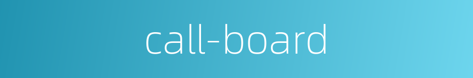 call-board的同义词