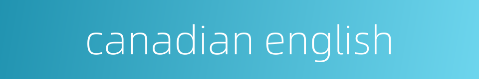canadian english的同义词