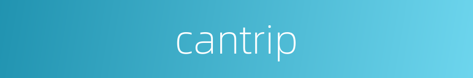 cantrip的同义词