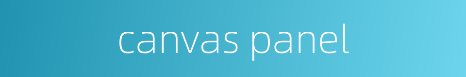 canvas panel的同义词