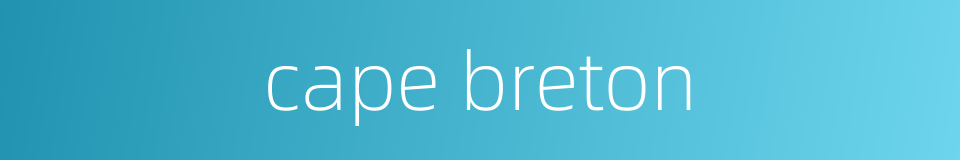 cape breton的同义词