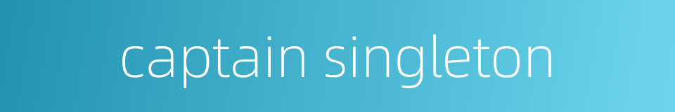 captain singleton的同义词