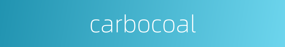 carbocoal的同义词