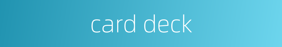 card deck的同义词