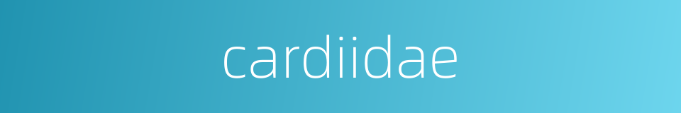 cardiidae的同义词