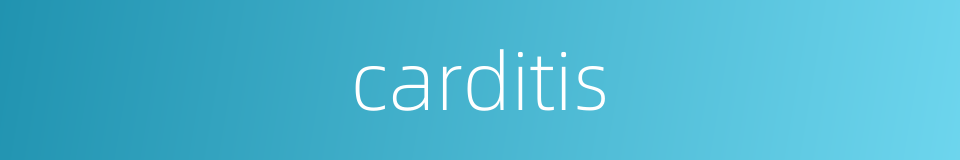 carditis的同义词
