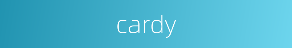 cardy的同义词