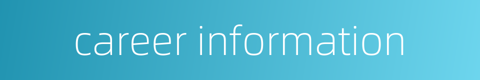 career information的同义词