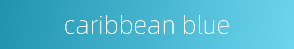 caribbean blue的同义词