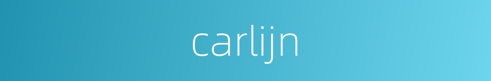 carlijn的同义词