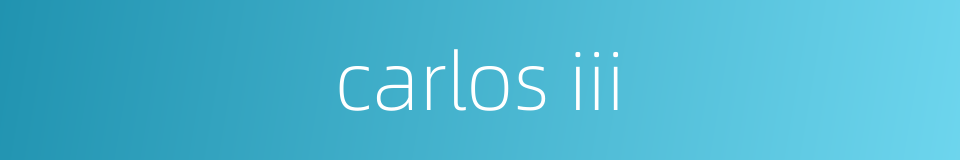carlos iii的同义词