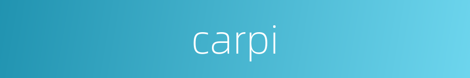 carpi的同义词