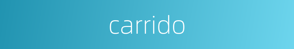 carrido的同义词