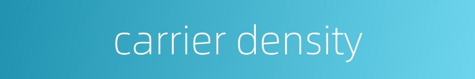 carrier density的同义词