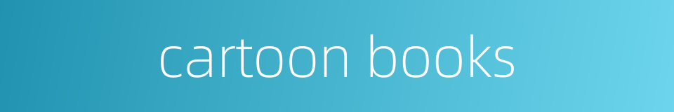 cartoon books的同义词