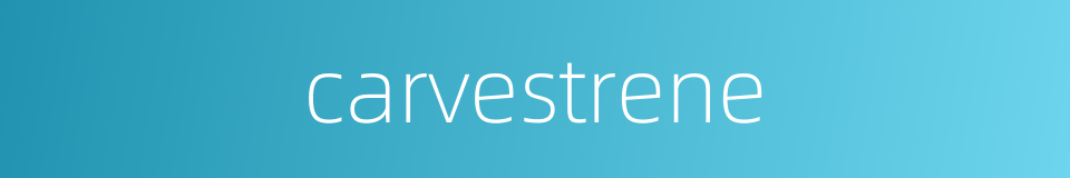 carvestrene的同义词