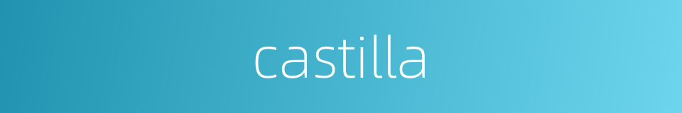 castilla的同义词