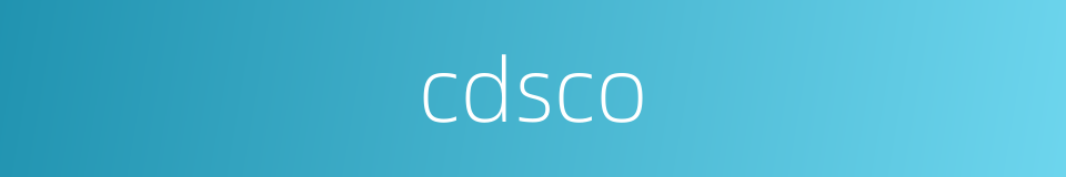 cdsco的同义词