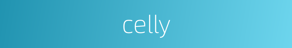 celly的同义词