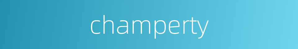champerty的同义词