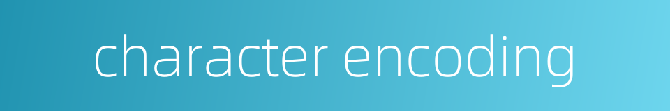 character encoding的同义词