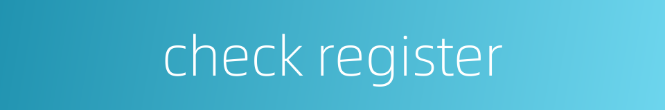 check register的同义词