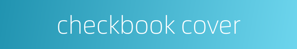 checkbook cover的同义词