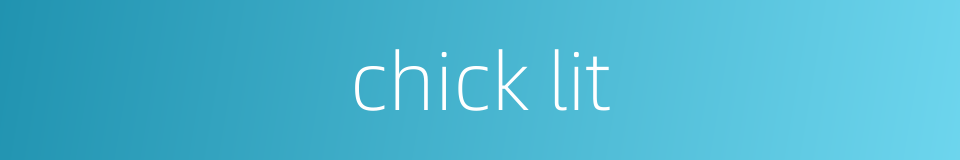 chick lit的同义词
