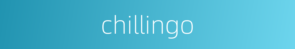 chillingo的同义词