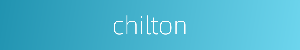 chilton的同义词